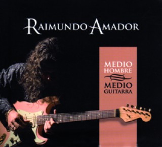 19696 Raimundo Amador - Medio hombre medio guitarra
