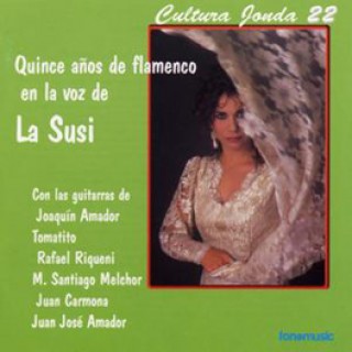 10218 La Susi - Quince años de flamenco en la voz de La Susi