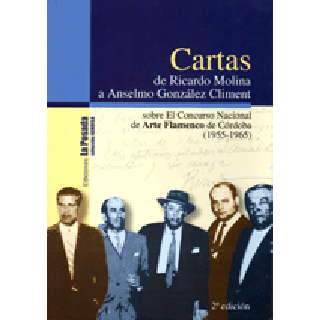10358 Ricardo Molina - Cartas de Ricardo Molina a Anselmo González Climent sobre El Concuso Nacional de Arte Flamenco de Córdoba (1955-1965)