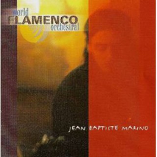 11301 Jean Baptiste Marino - World flamenco orchestral