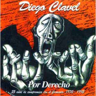 12243 Diego Clavel - Por Derecho. 25 años de compromiso con el flamenco: 1970-1995