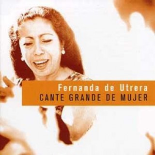 12537 Fernanda de Utrera - Cante grande de mujer