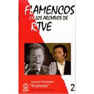 14020 Flamencos en los archivos de RTVE Vol. 2 - Fosforito. Los tronos del cante