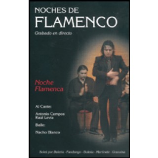 15444 Nacho Blanco - Noche flamenca . Noches de flamenco. Vol 1