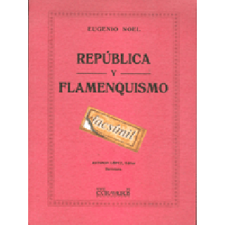 16931 Eugenio Noel - Republica y flamenquismo