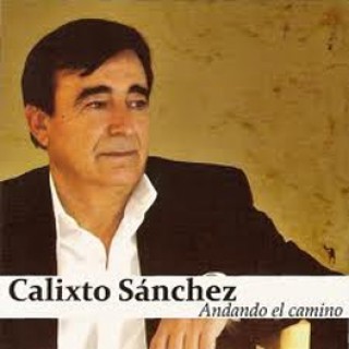 17184 Calixto Sánchez - Andando el camino