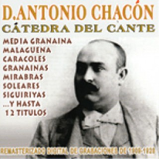 19342 Don Antonio Chacón - Cátedra del cante