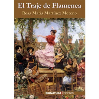 19344 El traje de flamenca - Rosa María Martínez Moreno