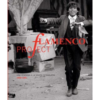 19670 Steve Kahn - Flamenco project. Una ventana a la visión extranjera 1960-1985
