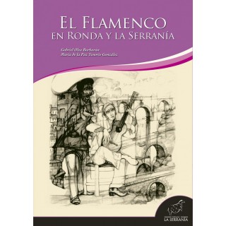 19870 El flamenco en Ronda y la serrania - Gabriel Olea Barbarán & María de la Paz Tenorio González