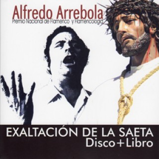 20422 Alfredo Arrebola - Exaltación de la saeta