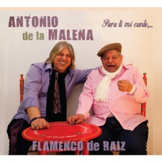 22007 Antonio de la Malena - Para ti mi cante