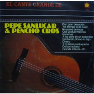 22622 El cante grande de Pepe Sanlúcar y Pencho Cros