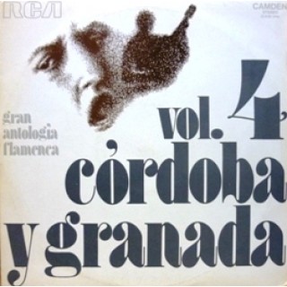 23022 Gran antología flamenca Vol. 4 Córdoba y Granada