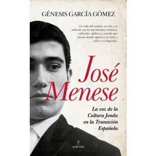 24642 José Menese. La voz de la cultura jonda en la transición española - Génesis García Gómez