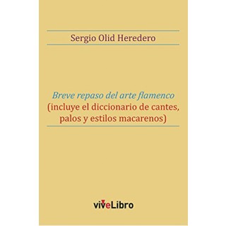 25195 Breve repaso del arte flamenco - Sergio Olid