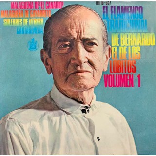 28112 Bernardo el de los Lobitos - Flamenco tradicional Vol 1 