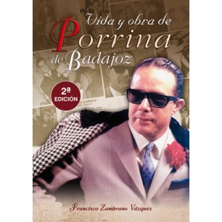 28263 Vida y obra de Porrina de Badajoz - Francisco Zambrano Vázquez