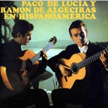12456 Paco de Lucía y Ramón de Algeciras - En Hispanoamérica