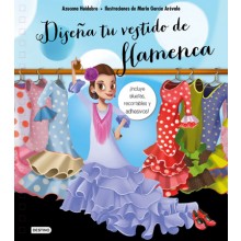 28611 Diseña tu vestido de flamenca - Azucena Huidobro, Ilustraciones Mario Carcía Arévalo 
