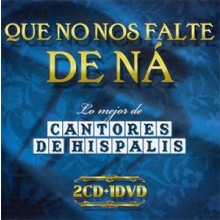 32788 Cantores de Híspalis - Que no nos falte de ná. Lo mejor de Cantores de Híspalis 