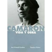 34897 Camarón. Vida y obra - José Manuel Gamboa y Faustino Núñez 