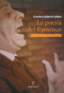 16688 Francisco Gutierrez Carbajo - La poesia del flamenco