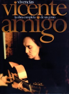 19694 Vicente Amigo Vivencias - La obra completa de un genio
