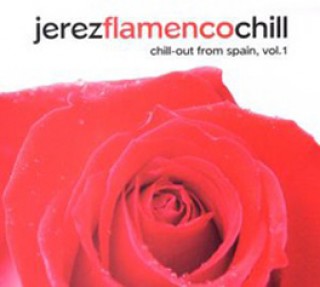 19990 Jerezflamencochill - Chill-out from spain, vol. 1