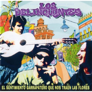 12555 Los Delinqüentes - El sentimiento garrapatero que nos traen las flores 