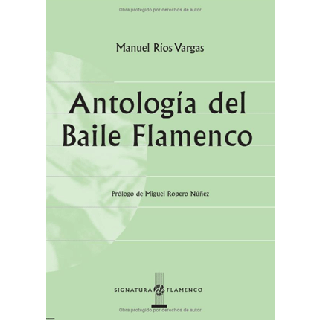 13726 Manuel Ríos Vargas - Antología del baile flamenco