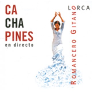 15218 Cachapines Romancero gitano Lorca - En directo