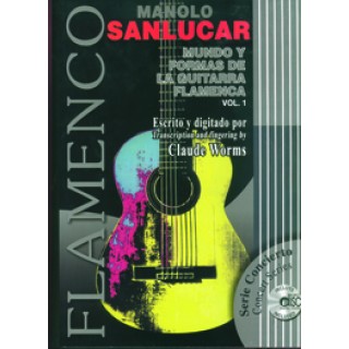 16094 Manolo Sanlúcar / Transcrito por Claude Worms - Mundo y formas de la guitarra flamenca. Vol 1
