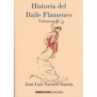 19347 José Luis Navarro García - Historia del baile flamenco Vol II