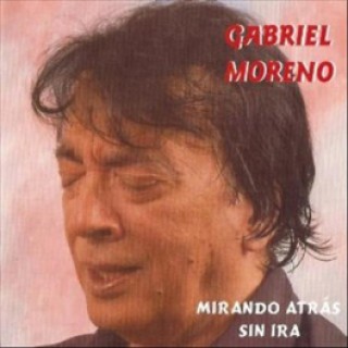19811 Gabriel Moreno - Mirando atrás sin ira