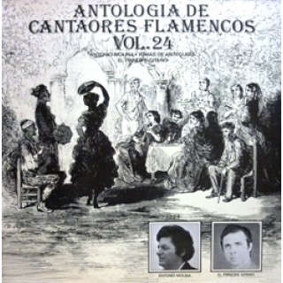 23129 Antología de Cantaores Flamencos Vol 24 - Antonio Molina, Tomas de Antequera, El Principe Gitano