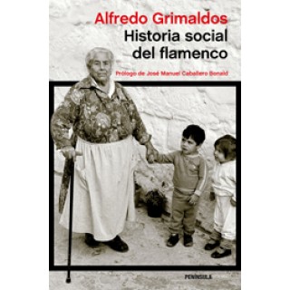 23710 Alfredo Grimaldos Feito - Historia social del flamenco