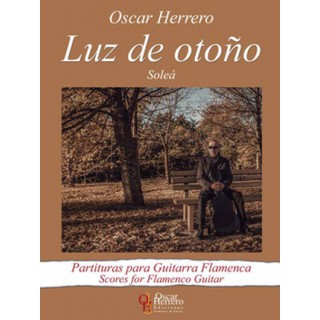 25130 Oscar Herrero - Luz de otoño. Soleá