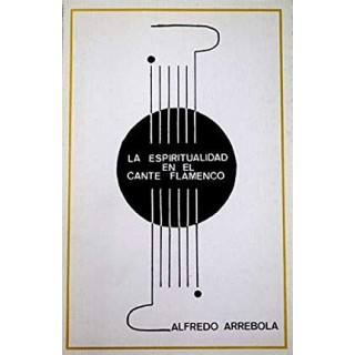 28273 La espiritualidad en el cante flamenco - Alfredo Arrebola