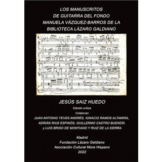 Los manuscritos de guitarra  del Fondo Manuela Vázquez-Barros  de la Biblioteca Lázaro Galdiano - Jesús Saiz Huedo