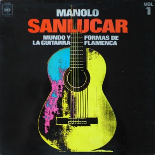 22664 Manolo Sanlúcar - Mundo y formas de la guitarra flamenca Vol.1