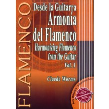 16613 Claude Worms - Desde la guitarra. Armonía del flamenco Vol 1
