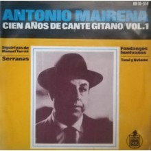 29999 Antonio Mairena - Cien años de cante gitano Vol 1 