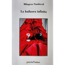 32168 La bailaora infinita - Milagros Sandoval 