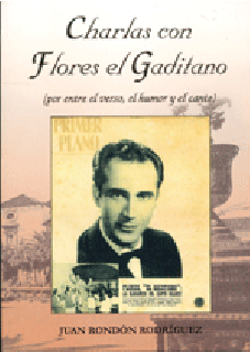 14667  Juan Rondón Rodríguez - Charlas con Flores el Gaditano (LIBRO+CD)