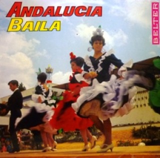 Andalucía baila (Vinilo LP)