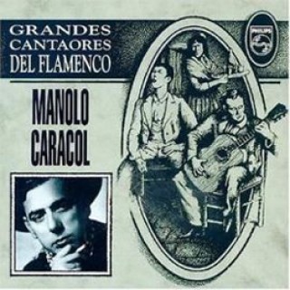 10958 Manolo Caracol - Grandes cantaores del flamenco