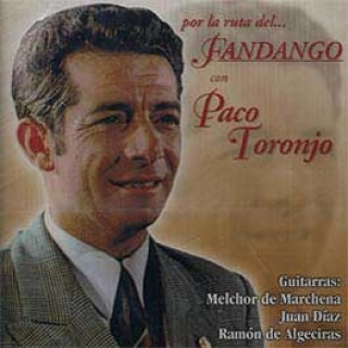 11238 Paco Toronjo - Por la ruta del fandango 1