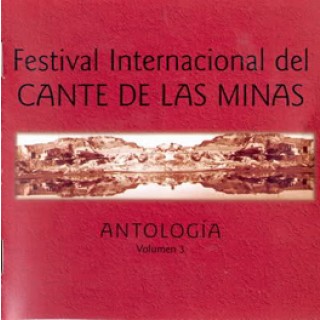 12951 Festival internacional del cante de las minas - Antología Vol. 3