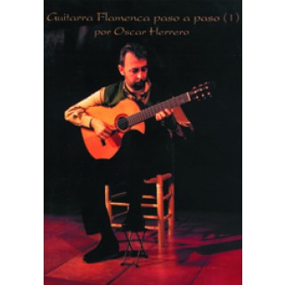 13354 Oscar Herrero - Guitarra flamenca paso a paso. Vol 1